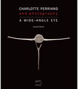 Charlotte Perriand and Photography