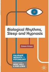 Biological Rhythms, Sleep and Hypnosis