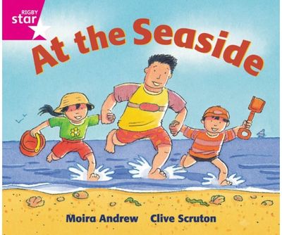 Rigby Star Guided Reception: Pink Level: At the Seaside Pupil Book (single)