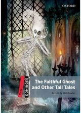 Dominoes: Three: The Faithful Ghost and Other Tall Tales