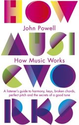 How Music Works A listener's guide
