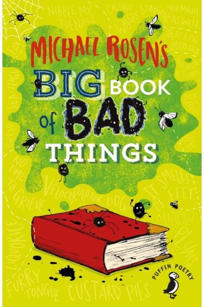 Michael Rosen's Big Book of Bad Things
