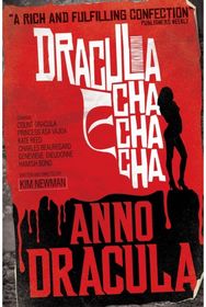 Anno Dracula: Dracula Cha Cha Cha