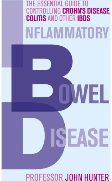 Inflammatory Bowel Disease The essential guide