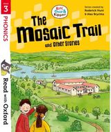 Read with Oxford: Stage 3: Biff, Chip and Kipper: The Mosaic Trail and Other Sto