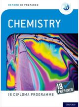 Oxford IB Diploma Programme: IB Prepared: Chemistry