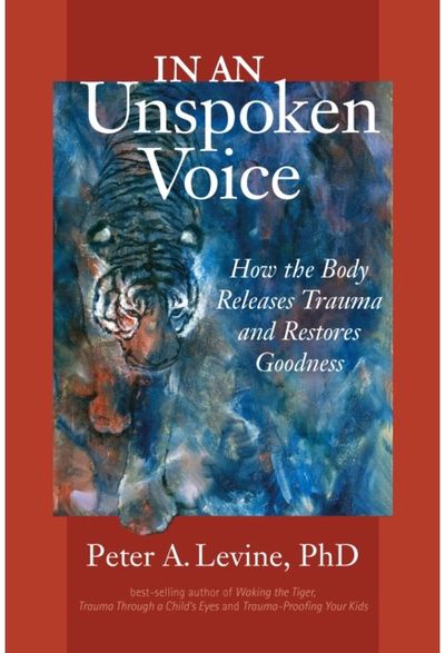 In an Unspoken Voice How the Body