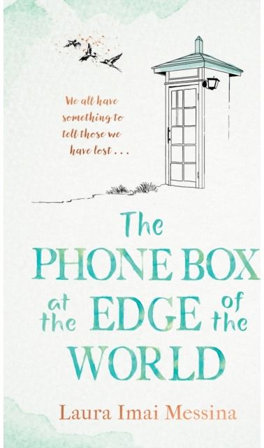 Phone Box at the Edge of the World The moving,