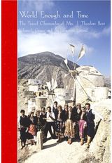 Travel Chronicles of Mrs J. Theodore Bent. Volume I: Greece and the Levantine Littoral: Mabel Bent's diaries of 1883-1898, from the archive of the Joint Library of the Hellenic and Roman Societies, London
