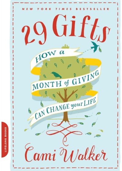 29 Gifts How a Month of