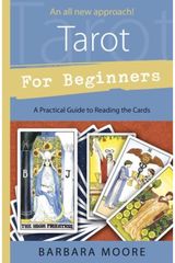 Tarot for Beginners A Practical Guide to