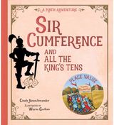 Sir Cumference and All the King's Tens