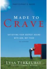 Made to Crave Bible Study Participant's Guide Satisfying Your