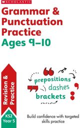 Grammar and Punctuation Practice Ages 9-10