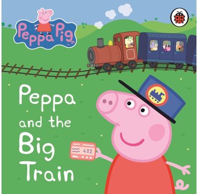 Peppa Pig: Peppa and the Big Train: My First Storybook