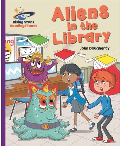 Reading Planet - Aliens in the Library - Purple: Galaxy