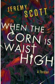 When the Corn Is Waist High