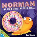 Norman the Slug with a Silly Shell A laugh-out-loud