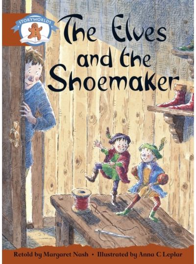 Literacy Edition Storyworlds Stage 7, Once Upon A Time World, The Elves and the