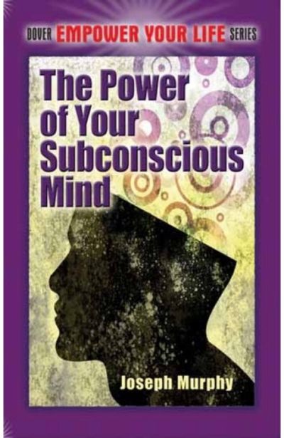 Power of Your Subconscious Mind