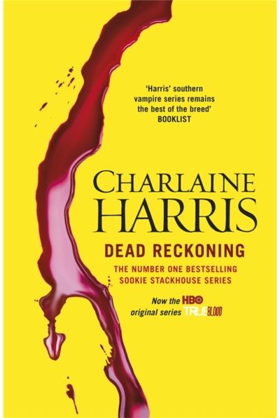 Dead Reckoning A True Blood Novel