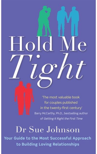 Hold Me Tight Your Guide to the