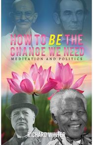 How to BE the Change We Need