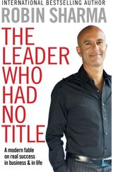 Leader Who Had No Title A Modern Fable on