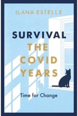 Survival The Covid Years