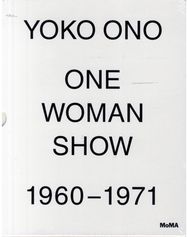 Yoko Ono One Woman Show 1960 -1971