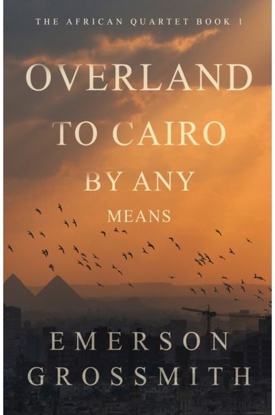 Overland To Cairo By