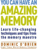 You Can Have An Amazing Memory Learn Life-changing