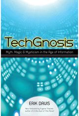 TechGnosis Myth, Magic, and