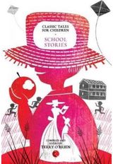 Classic Tales for Children School Stories
