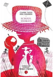 Classic Tales for Children School Stories