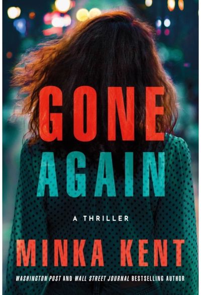 Gone Again A Thriller