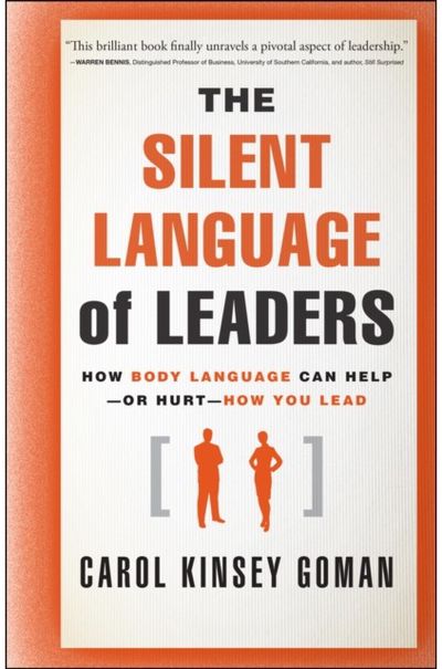 Silent Language of Leaders How Body Language