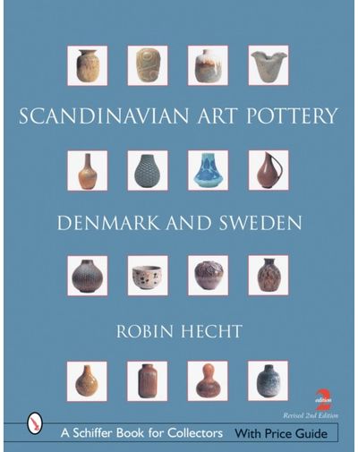 Scandinavian Art Pottery Denmark and Sweden