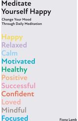 Meditate Yourself Change Your Mood