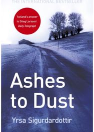 Ashes to Dust: Thora Gudmundsdottir Book 3 Thora Gudmundsdottir Book 3