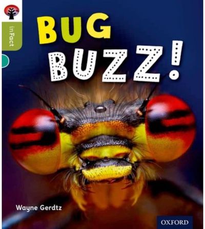 Oxford Reading Tree inFact: Level 7: Bug Buzz!