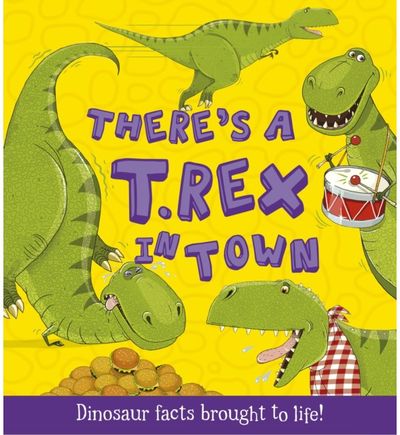 Theres a T-Rex in Dinosaur Facts