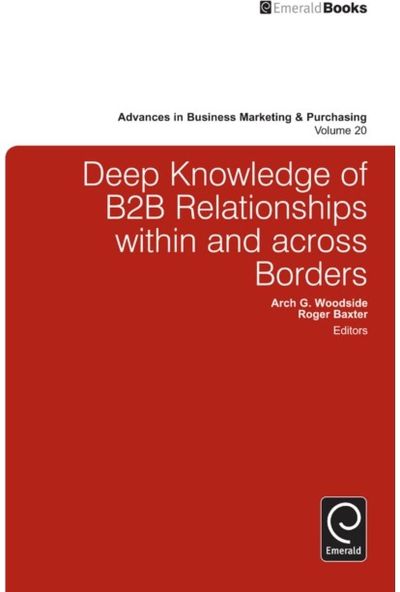 Deep Knowledge of B2B Relationships Within and Across Borders