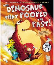Dinosaur that Pooped the Past!: Book and CD Book and CD