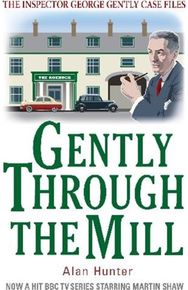 Gently Through the Mill