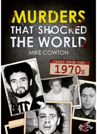 Murders That Shocked the World - 70