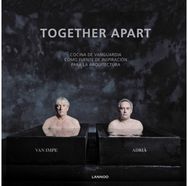 Together Apart (Spanish): Avant-Garde Cuisine as a Source of Inspiration for Architecture as a Source of Inspiration for Architecture