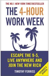 4-Hour Work Week Escape the 9-5, Live