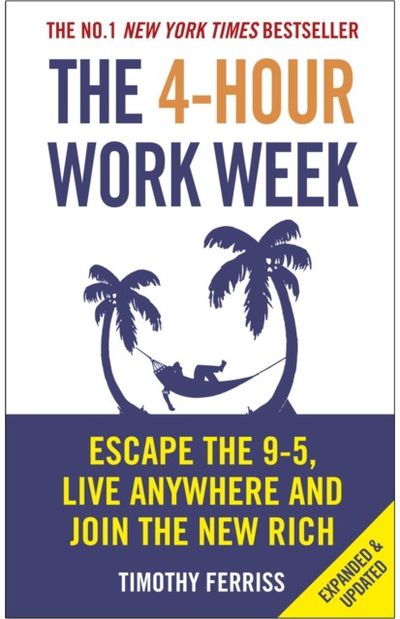 4-Hour Work Week Escape the 9-5, Live