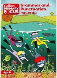 Grammar and Punctuation: Pupil Book 3 Pupil Book 3